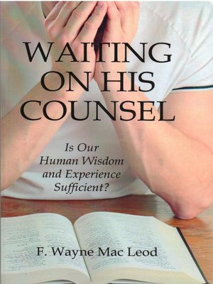 cover image of Waiting On His Counsel